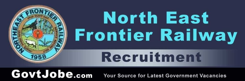 Northeast Frontier Railway Vacancy 