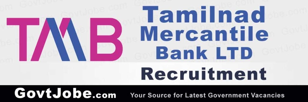 Tamilnad Mercantile Bank Vacancy